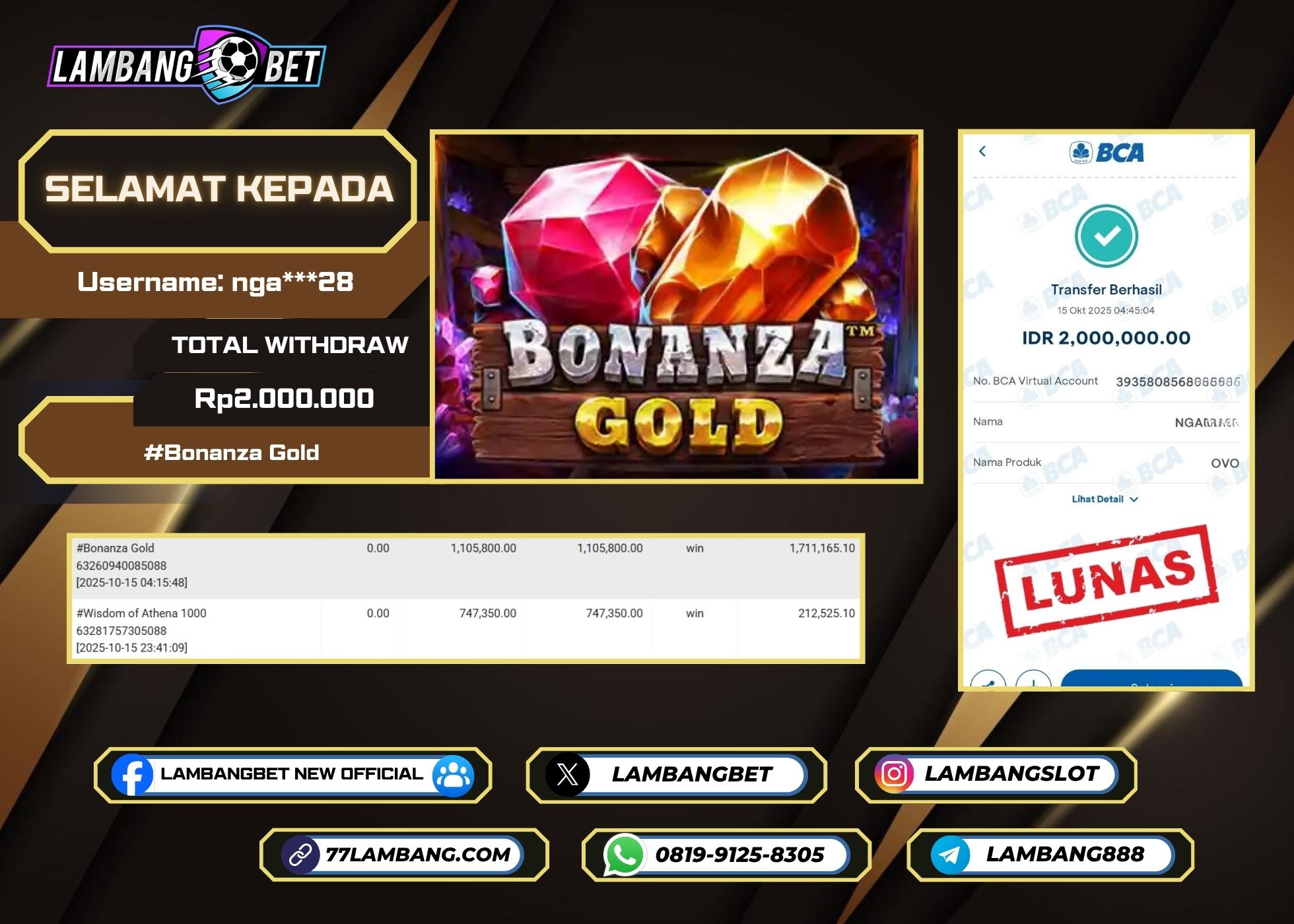 LAMBANGBET [15 OKTOBER 2025] JACKPOT SLOT Bonanza Gold "Rp2.000.000" LUNAS